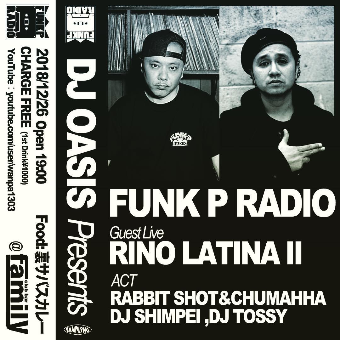 2018.12.26 DJ OASIS Presents Funk P Radio @family_1996